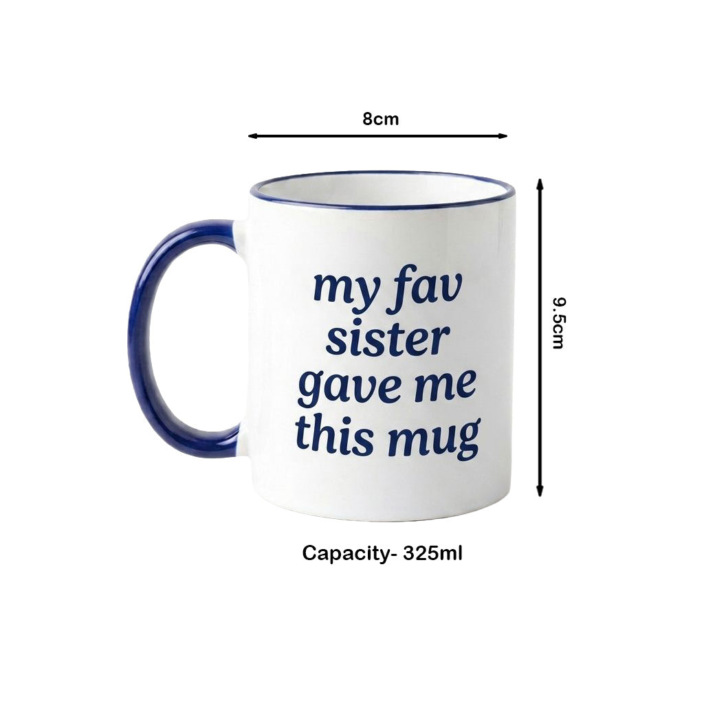Fav Sister Classic Mug